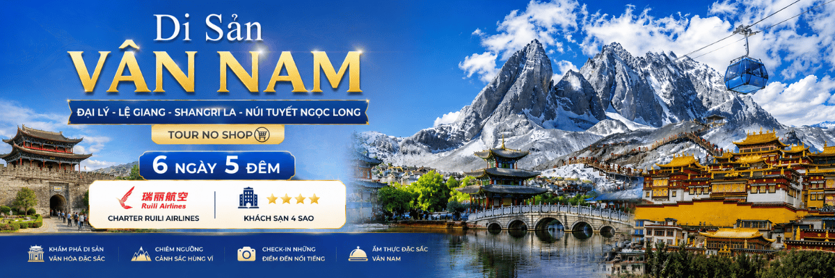 DAI LY - LE GIANG - SHANGRILA - NUI TUYET NGOC LONG 6N5D RUILI AIRLINES NOSHOP